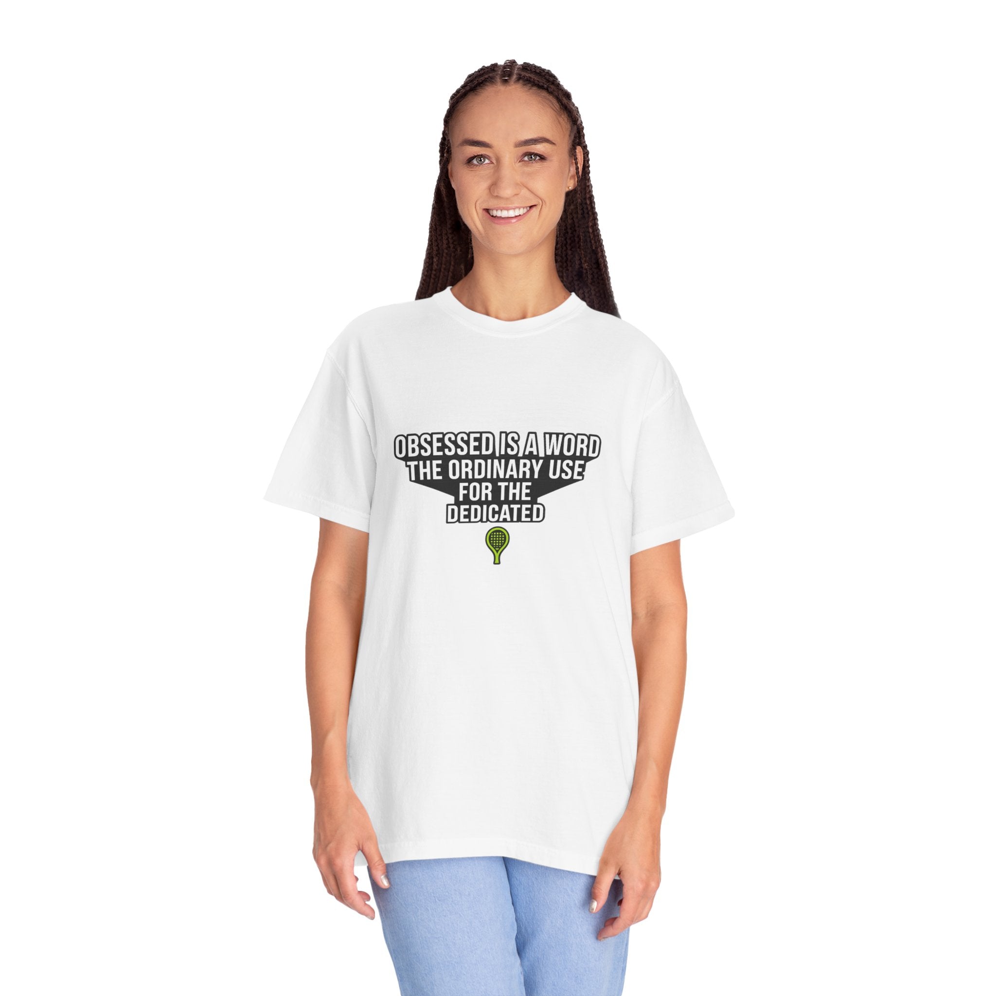 Obsessed Is A Word Tee — Padel Tennis Graphic T-Shirt.
