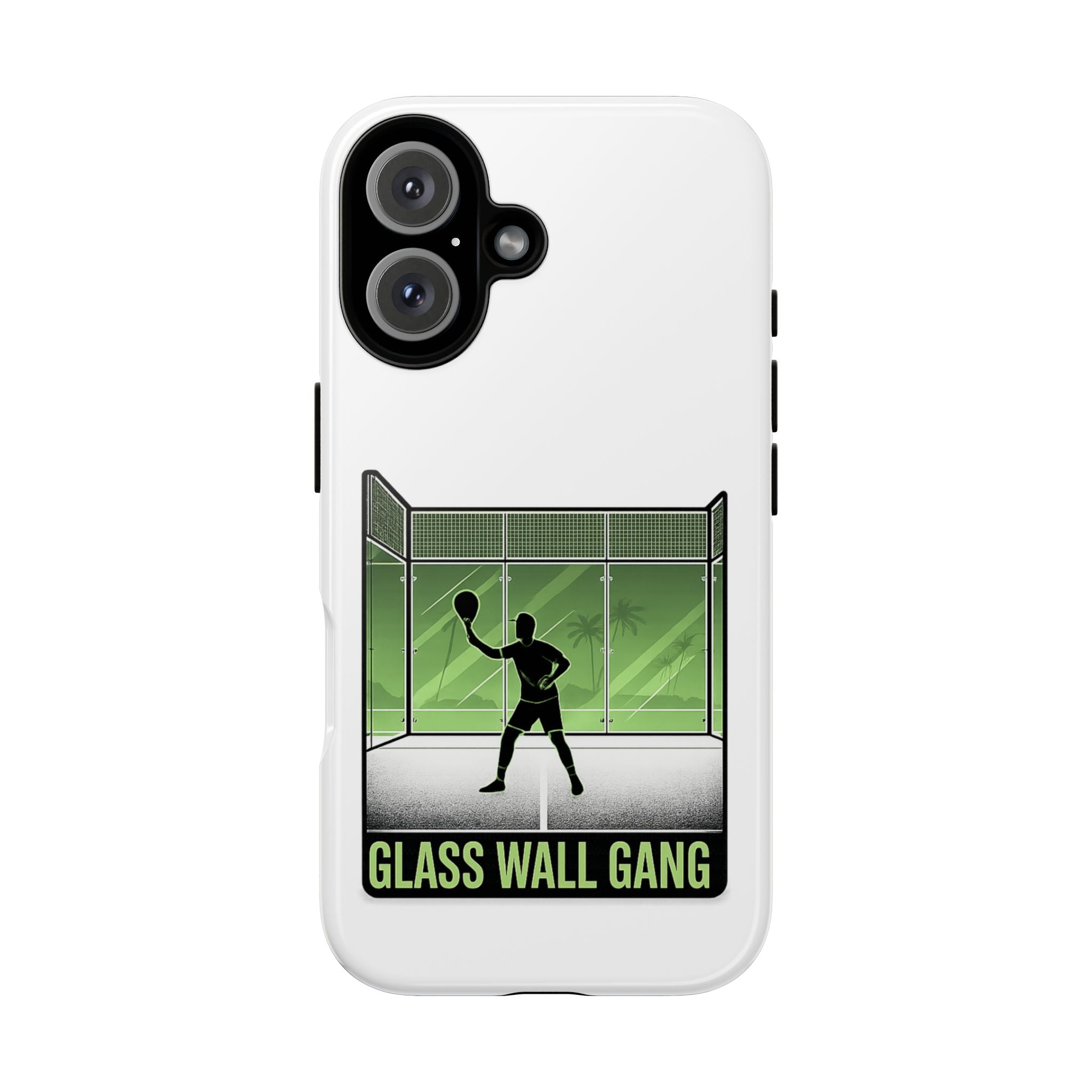 Phone Case — Glass Wall Gang Padel Tennis Design