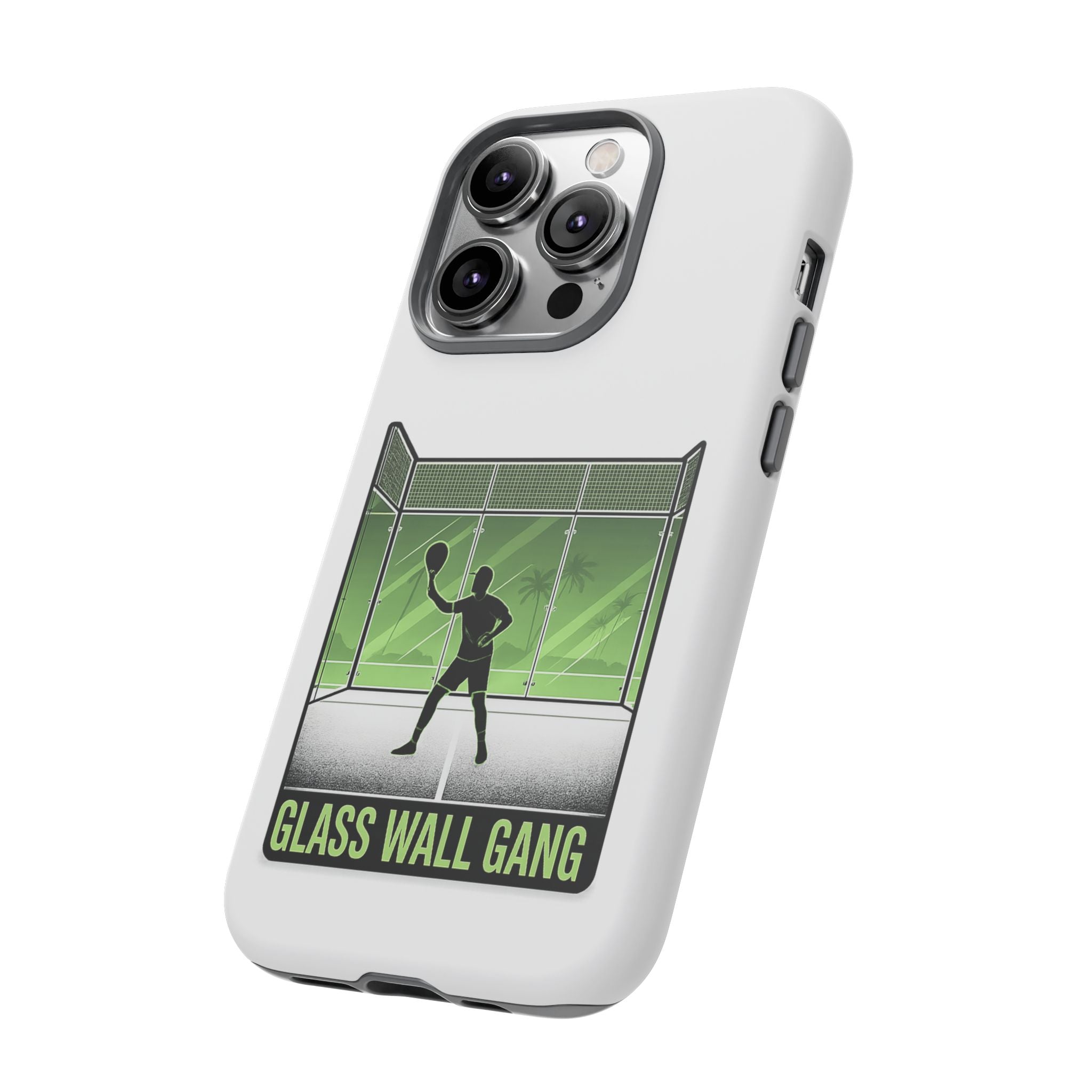 Phone Case — Glass Wall Gang Padel Tennis Design
