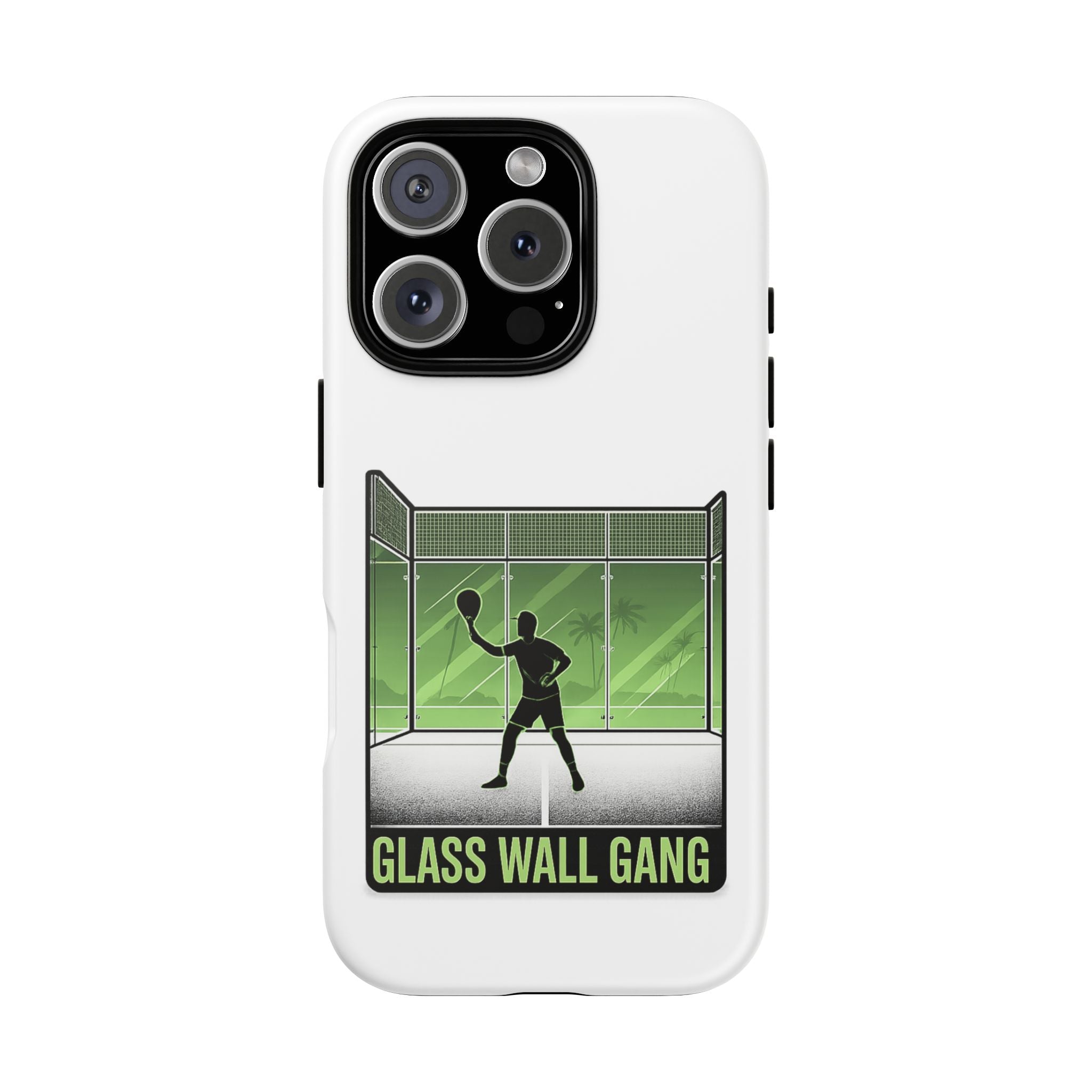 Phone Case — Glass Wall Gang Padel Tennis Design