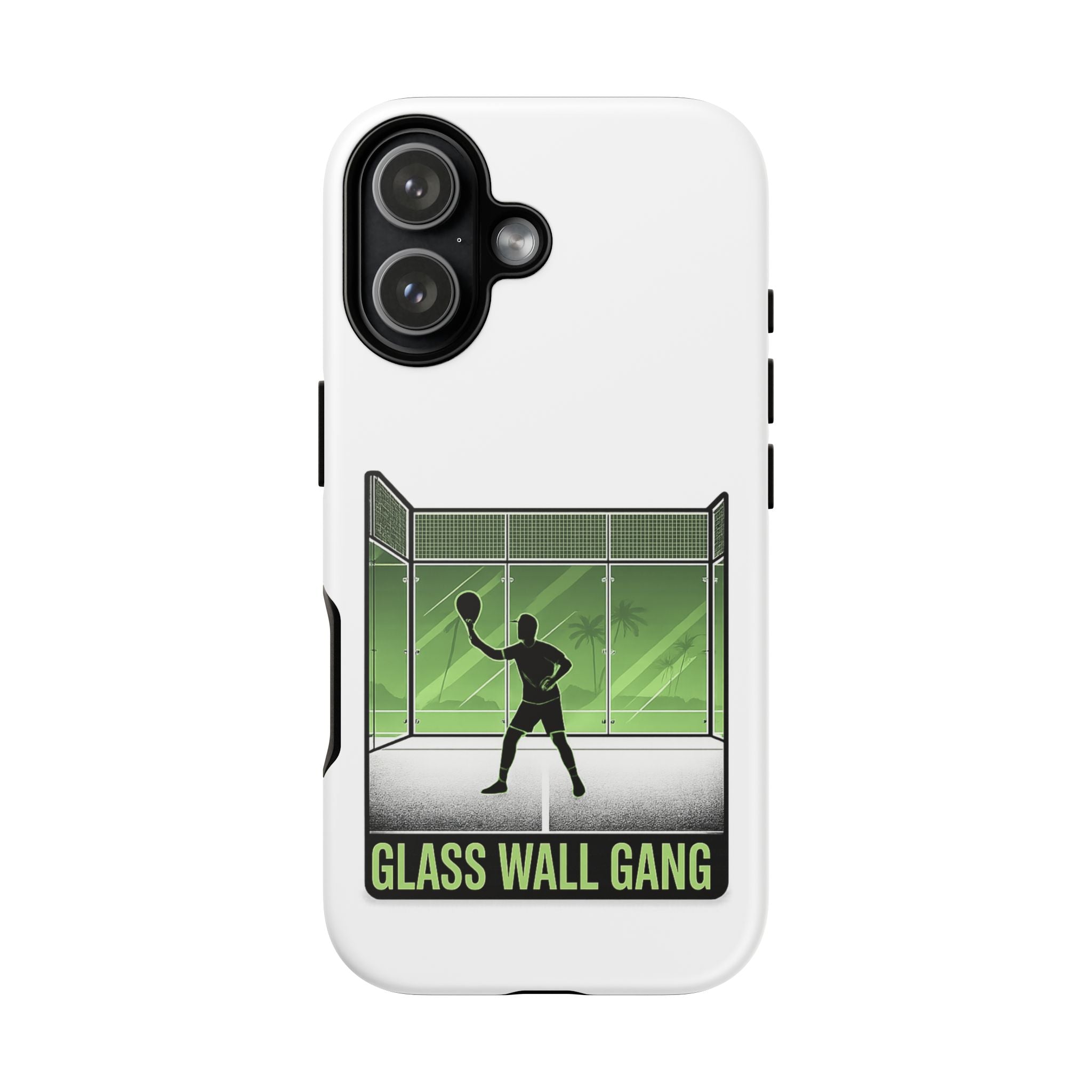 Phone Case — Glass Wall Gang Padel Tennis Design