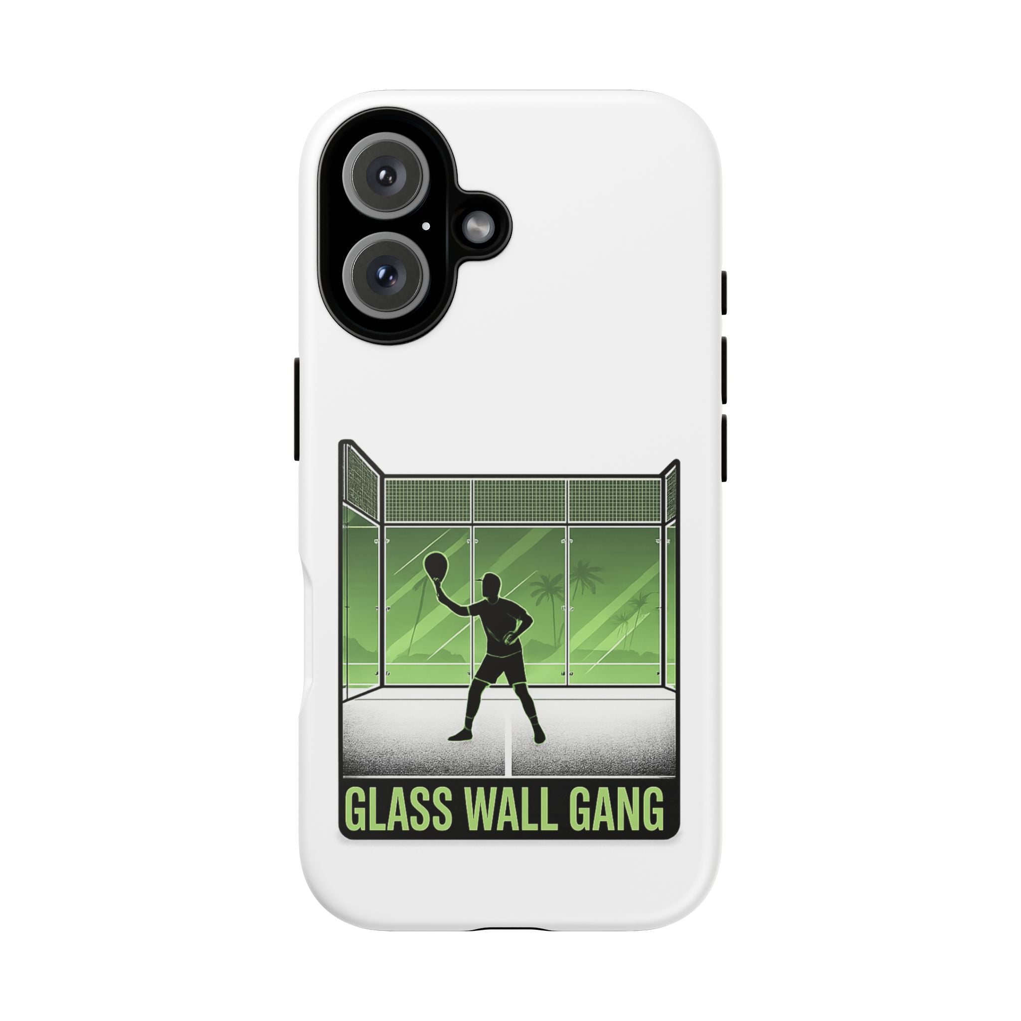 Phone Case — Glass Wall Gang Padel Tennis Design