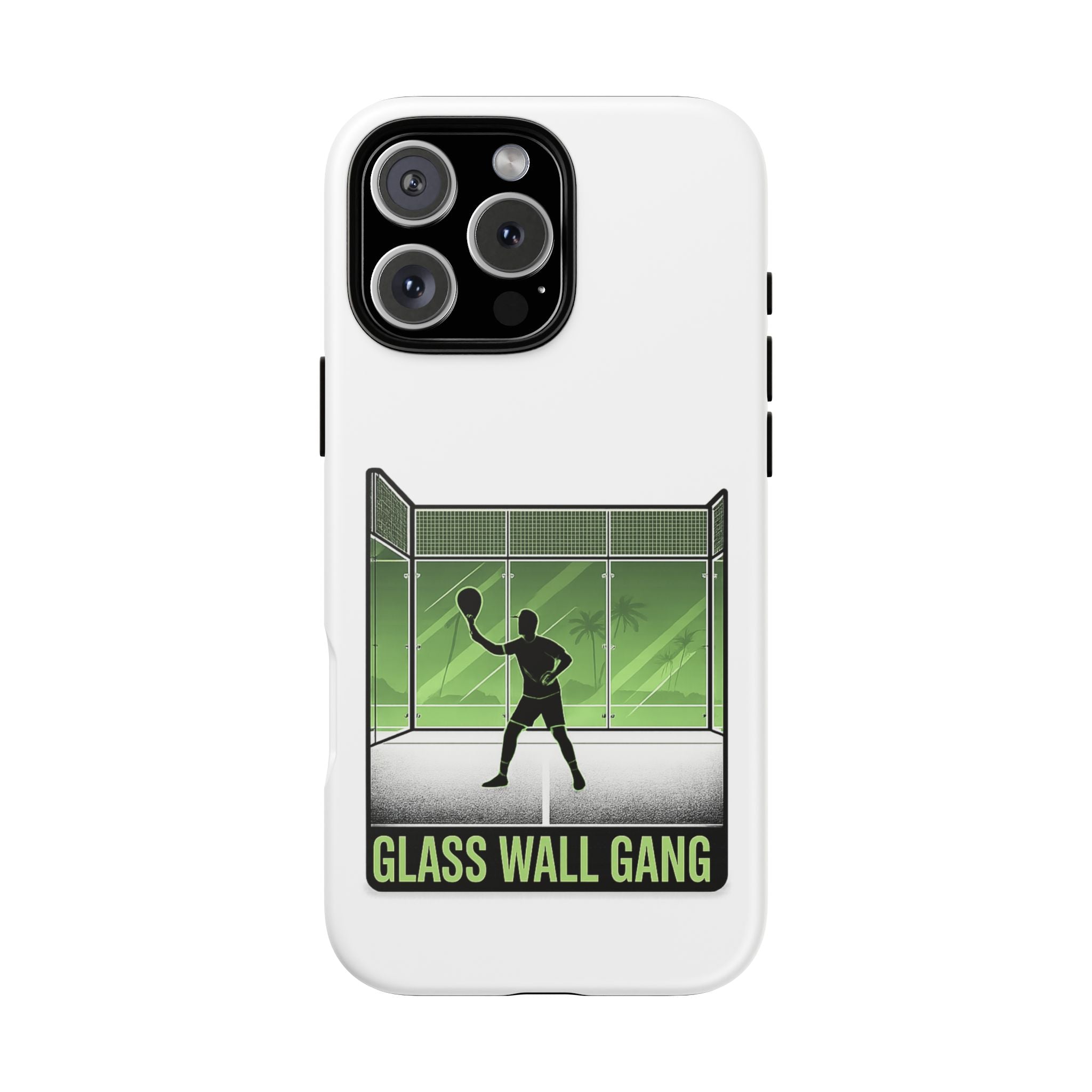 Phone Case — Glass Wall Gang Padel Tennis Design